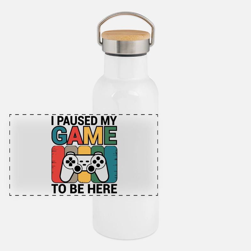 I Paused My Game To Be Here Panoramic Thermal Bottle with Bamboo Lid