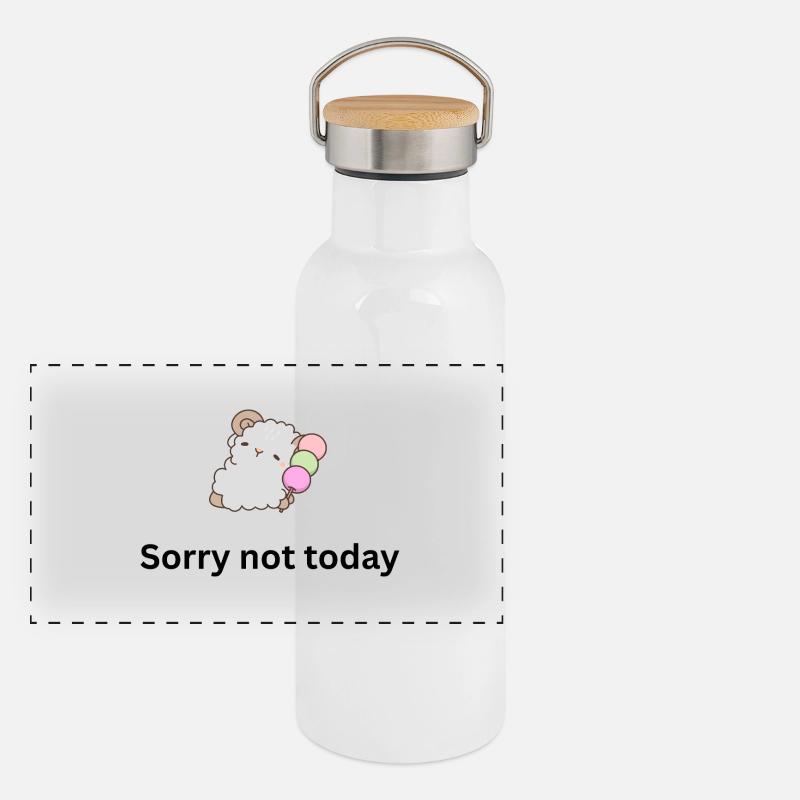 Sorry not today - Panoramic Thermal Bottle with Bamboo Lid - white
