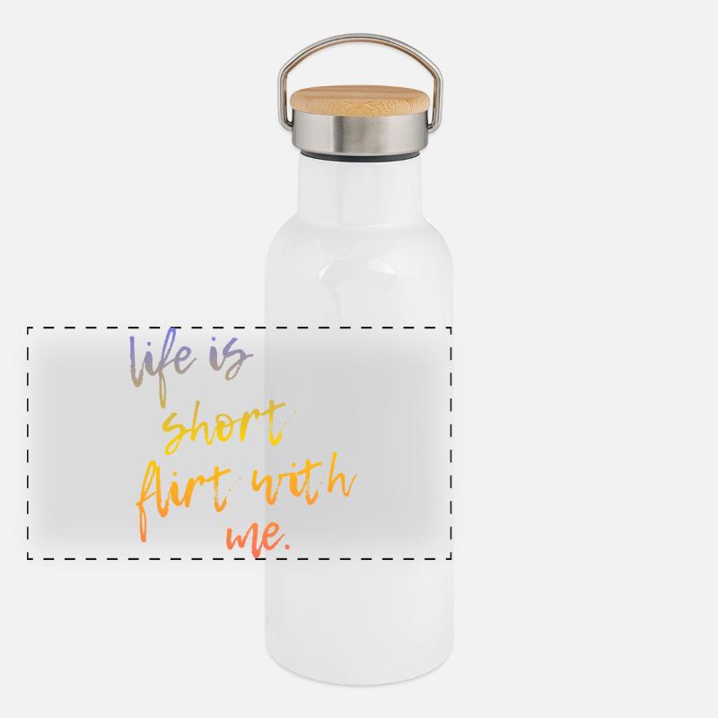 Life is Short Flirt With Me - Tour Gradient Script Panorama Thermosflasche mit Bambusdeckel