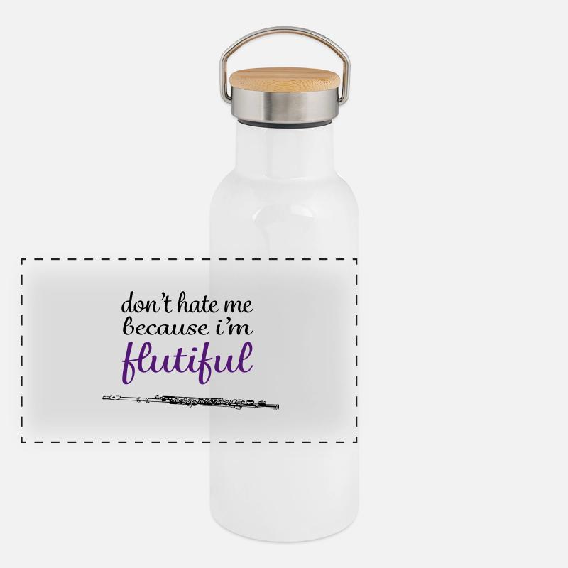 don't hate me because i'm flutiful Panoramic Thermal Bottle with Bamboo Lid