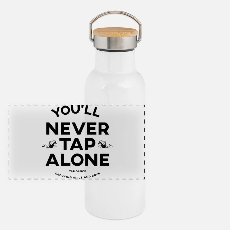 You Will Never Tap Alone – Tap Dance / Stepptanz Panorama Thermosflasche mit Bambusdeckel
