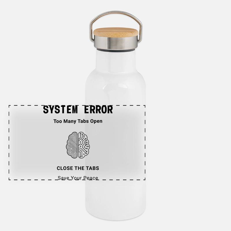 System Error Too Many Tabs Open – Mental Health Panorama Thermosflasche mit Bambusdeckel
