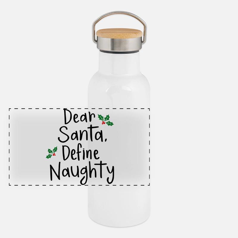 Dear Santa Define Naughty Christmas Design - Panoramic Thermal Bottle with Bamboo Lid - white