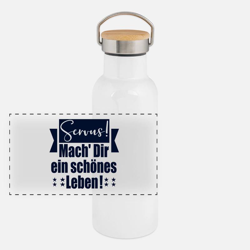 LEBENSWEISHEITEN SPRÜCHE - SERVUS BEGRÜßUNG Panorama Thermosflasche mit Bambusdeckel