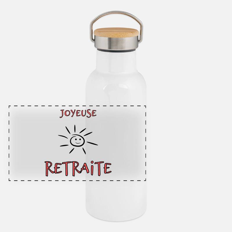 RETRAITE. BONNE RETRAITE. JOYEUSE RETRAITE Gourde isotherme avec bouchon en bambou