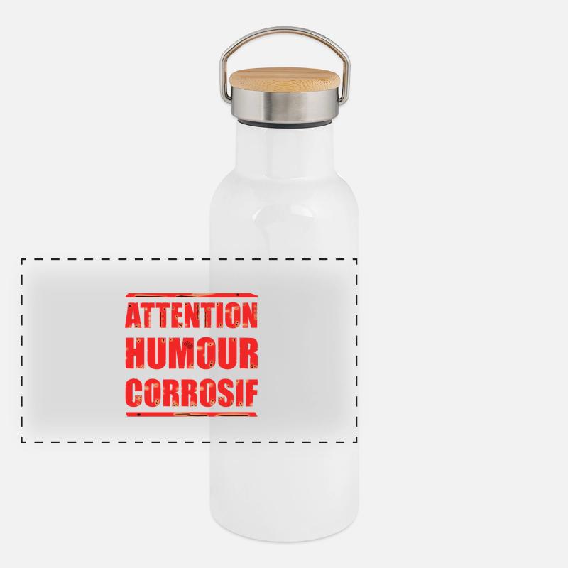 ATTENTION HUMOUR CORROSIF ! Gourde isotherme avec bouchon en bambou