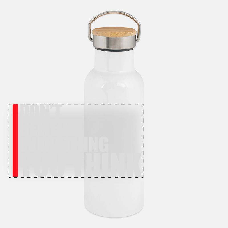 Don't Believe Everything You Think Spruch Weisheit Panorama Thermosflasche mit Bambusdeckel