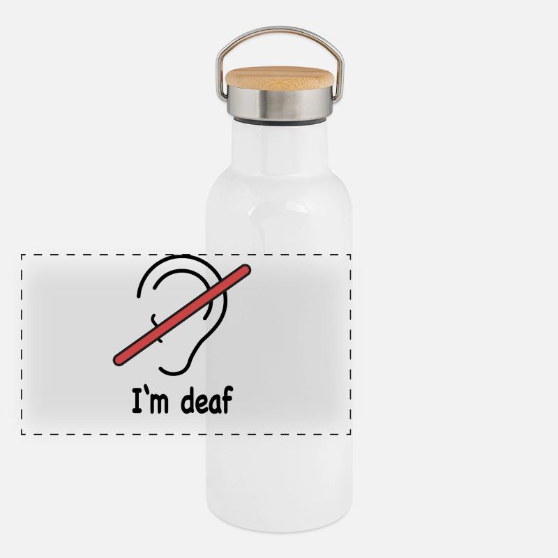I’m deaf Gourde isotherme avec bouchon en bambou