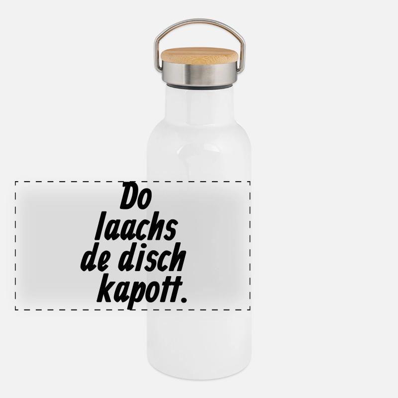 Do laachs de disch kapott - Kölsche §11 Panorama Thermosflasche mit Bambusdeckel