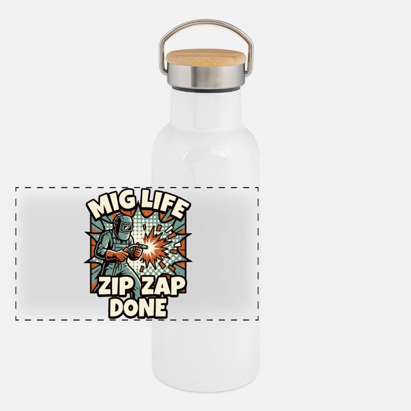 WELD MODE ZIP ZAP DONE Spruch Panorama Thermosflasche mit Bambusdeckel