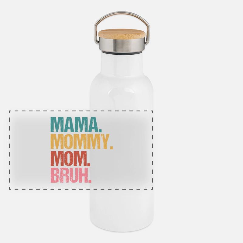 Maman Maman Maman Maman Bruh Bold Stack Texte Gourde isotherme avec bouchon en bambou