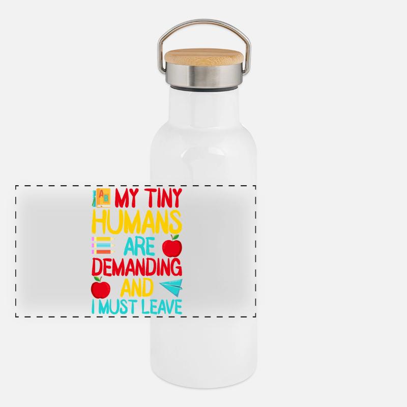 Pre K Teacher Human Are Demanding Kindergarten Panoramic Thermal Bottle with Bamboo Lid