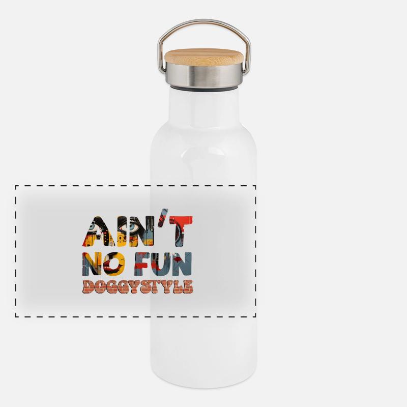 Ain't no Fun Panorama Thermosflasche mit Bambusdeckel