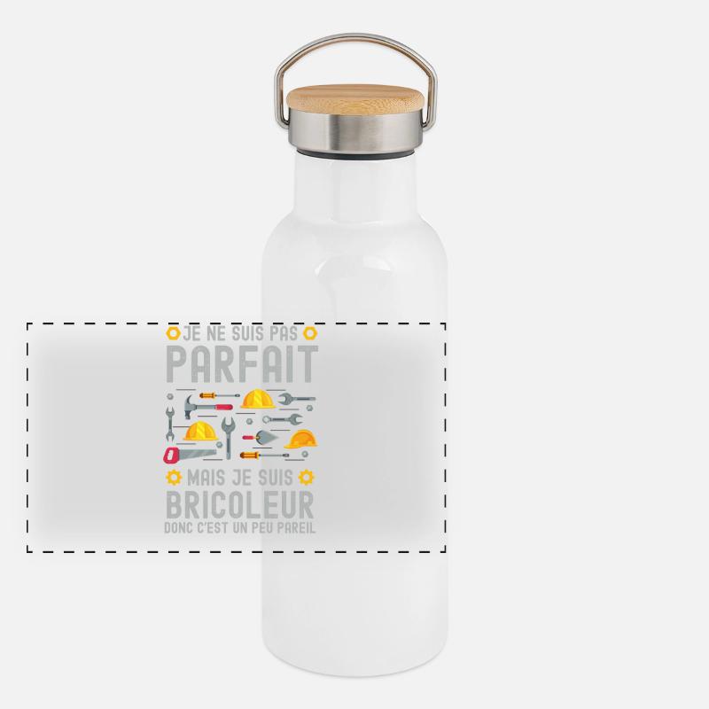 je ne suis pas parfait mais bricoleur 1 Gourde isotherme avec bouchon en bambou