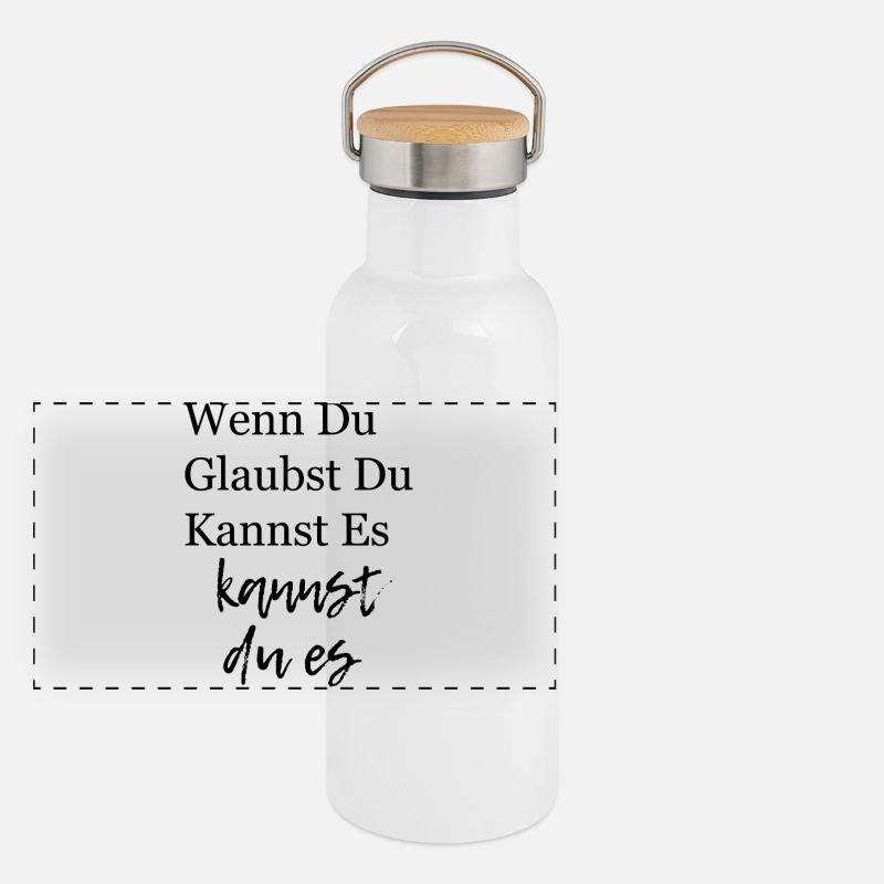Glaube an dich - Starkes Mindset Zitat Geschenk Gourde isotherme avec bouchon en bambou