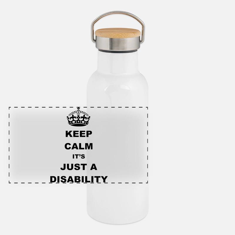 Restez calme, c’est juste un handicap. Humour* Gourde isotherme avec bouchon en bambou