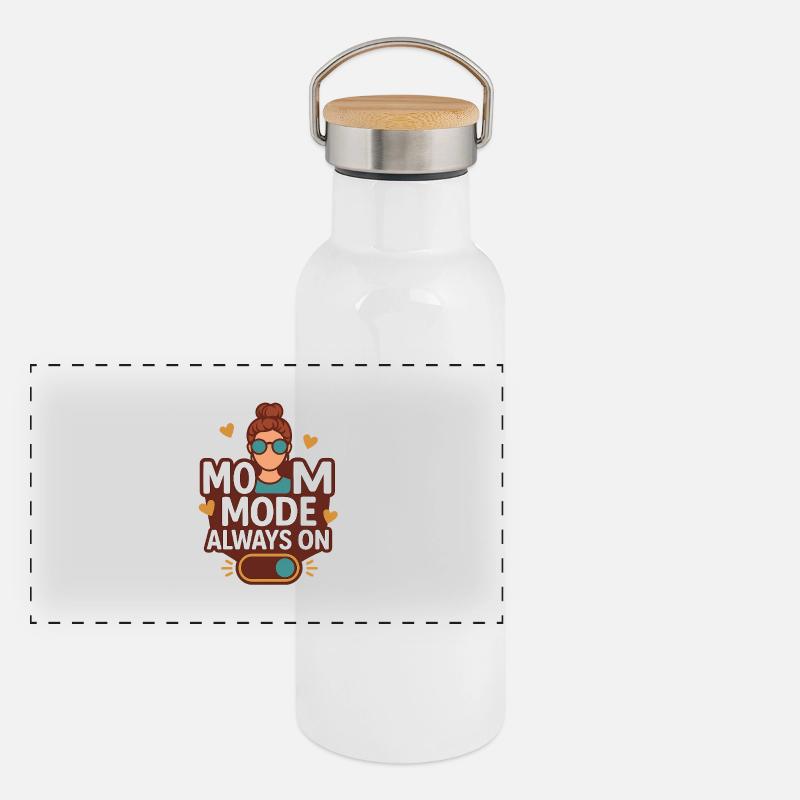 Mode maman toujours activé Gourde isotherme avec bouchon en bambou