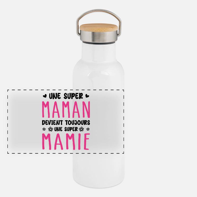 Une Super Maman devient toujours une Super Mamie Gourde isotherme avec bouchon en bambou