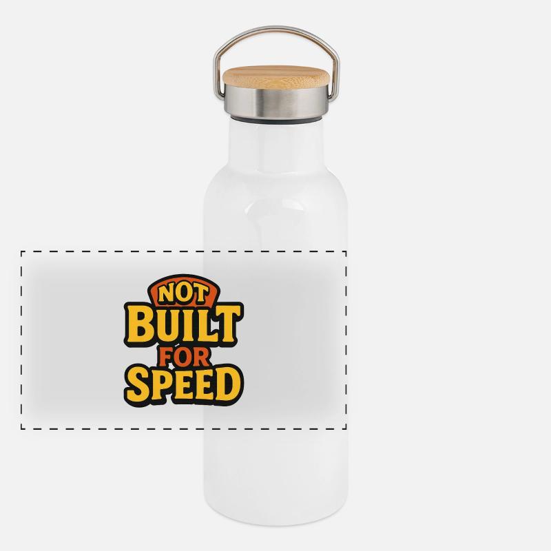 Not Built For Speed - Panoramic Thermal Bottle with Bamboo Lid - white