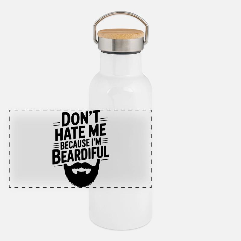 Ne me déteste pas parce que je suis beardiful Gourde isotherme avec bouchon en bambou