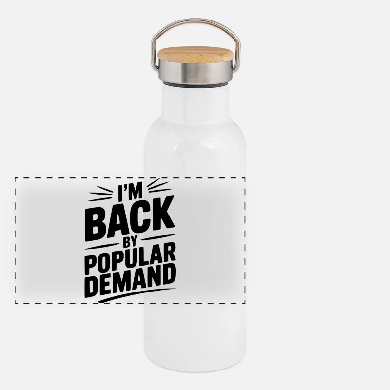 I'm Back by Popular Demand Panoramic Thermal Bottle with Bamboo Lid
