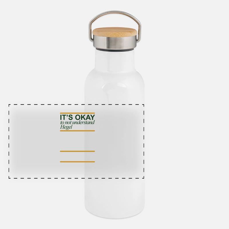 Nothing to understand is OK Hegel gift Panoramic Thermal Bottle with Bamboo Lid