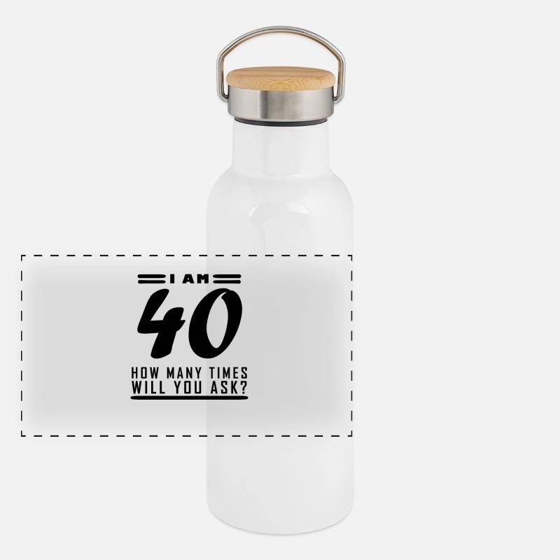 Ho 40 – 40 anni regalo per il 40° compleanno - Thermos con coperchio in bambù - bianco