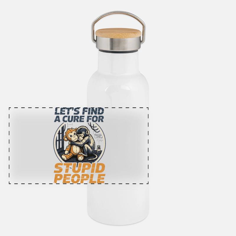 Lets find a cure for stupid people Monkey Punch Panorama Thermosflasche mit Bambusdeckel