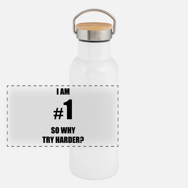I am number 1, so why try harder? Panorama Thermosflasche mit Bambusdeckel