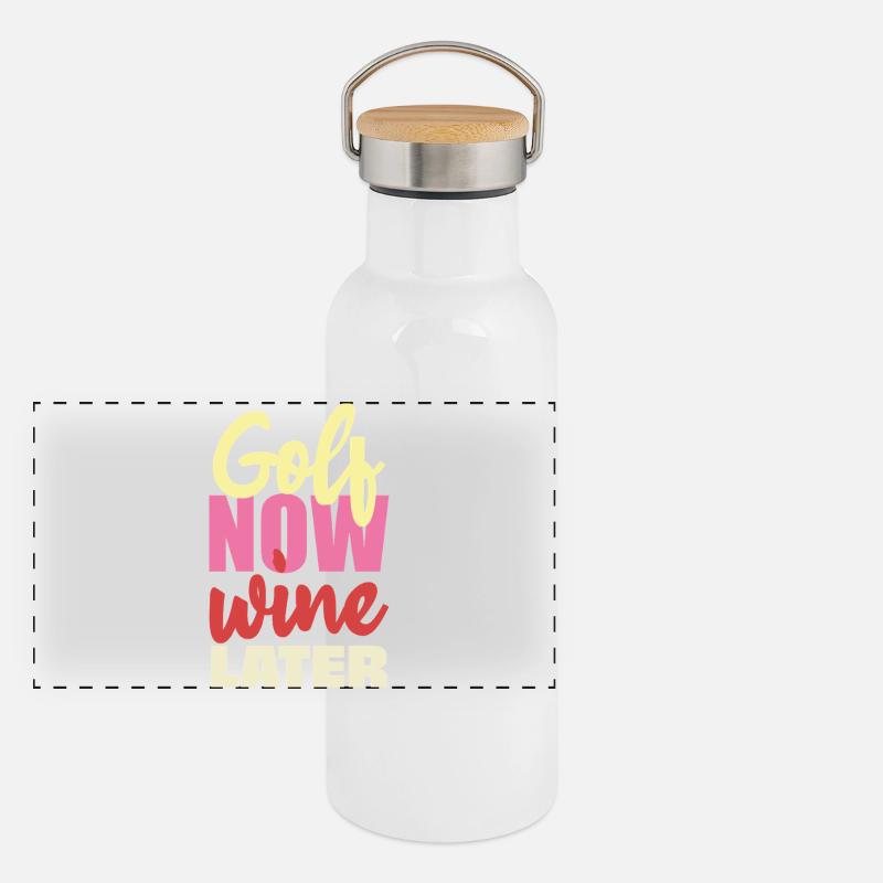 Or maintenant vin plus tard Gourde isotherme avec bouchon en bambou