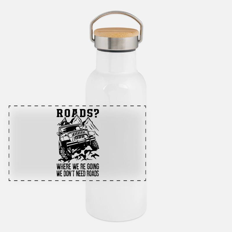 Where We Re Going We Don't Need Roads Panorama Thermosflasche mit Bambusdeckel
