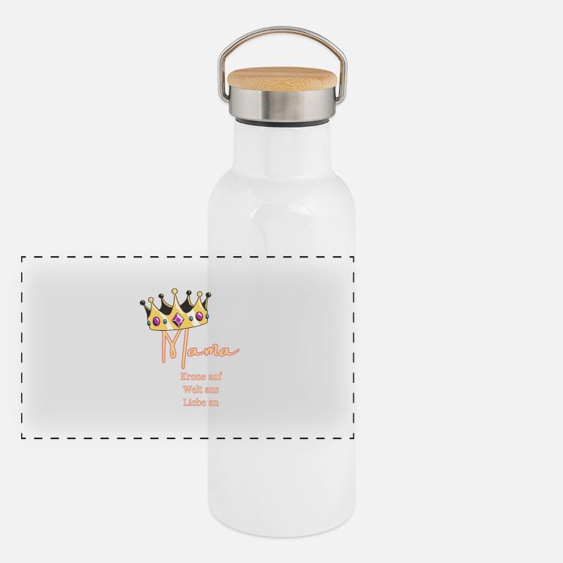 Pour moi, vous portez toujours la couronne - Maman, Reine ! Gourde isotherme avec bouchon en bambou