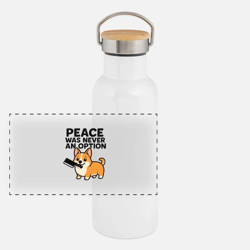 Peace Was Never an Option (Corgi) Panoramic Thermal Bottle with Bamboo Lid