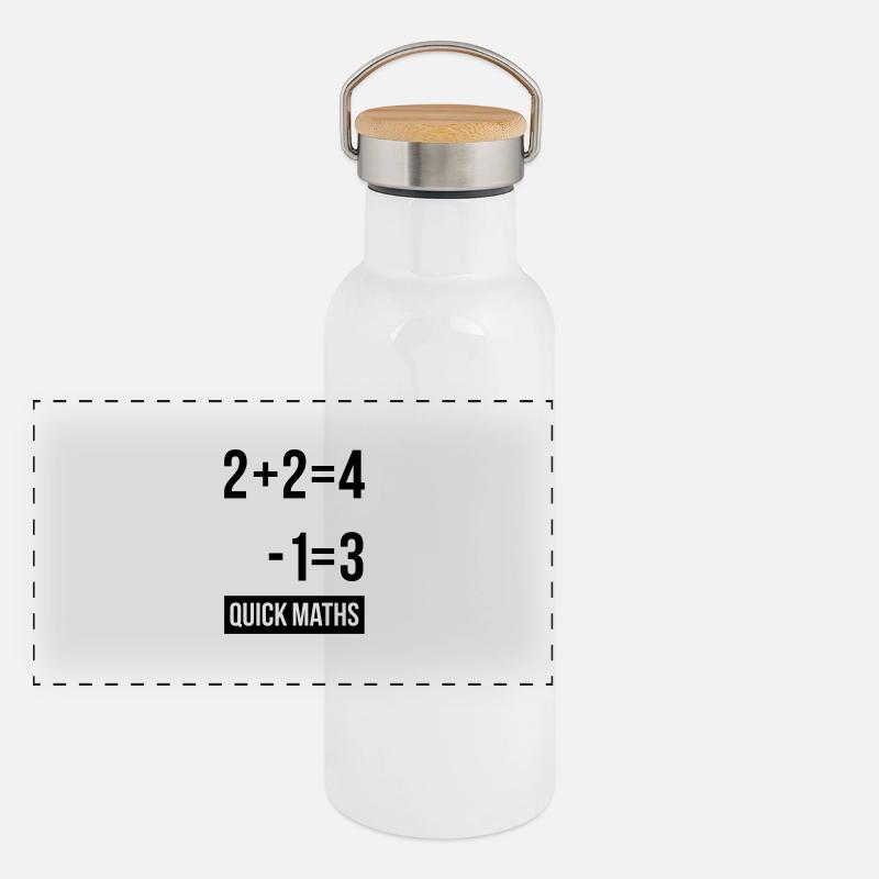 Mans Not Hot Shirt, 2+2 is 4 Quick Maths - Gourde isotherme avec bouchon en bambou - blanc