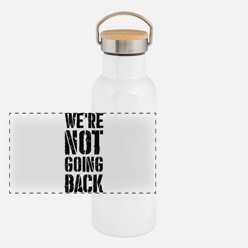 we're not going back Panoramic Thermal Bottle with Bamboo Lid