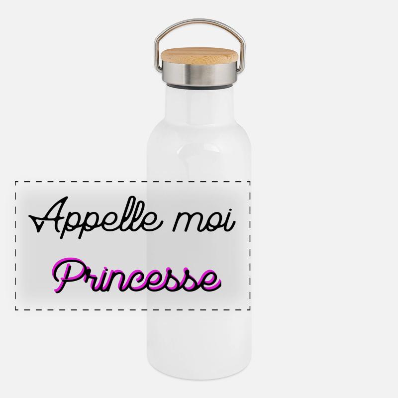 Appelle moi Princesse  Gourde isotherme avec bouchon en bambou