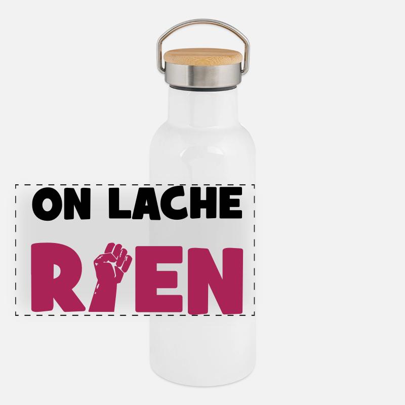 On lâche rien ! Gourde isotherme avec bouchon en bambou