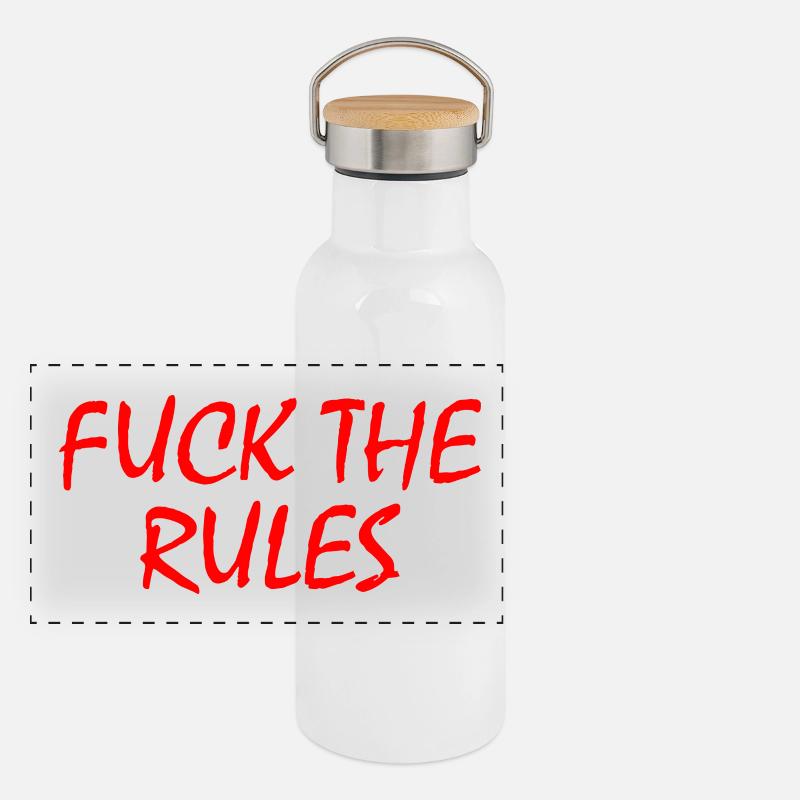 Fuck the rules Gourde isotherme avec bouchon en bambou
