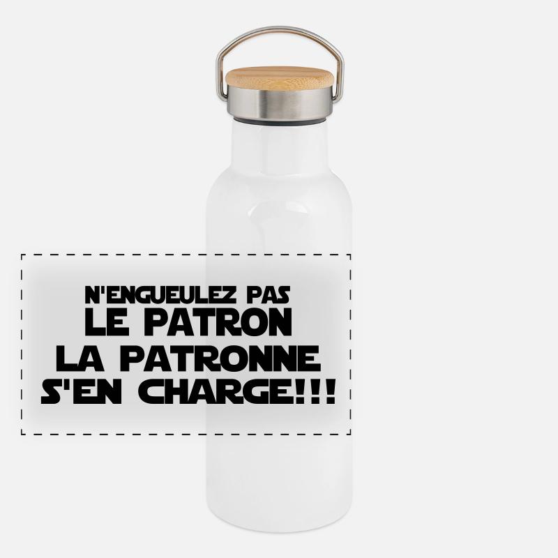 n'engueulez pas le patron Gourde isotherme avec bouchon en bambou