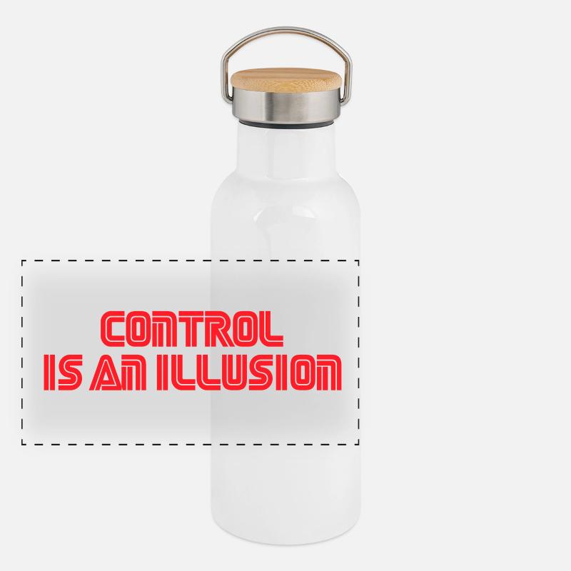 Control is an illusion Panoramic Thermal Bottle with Bamboo Lid