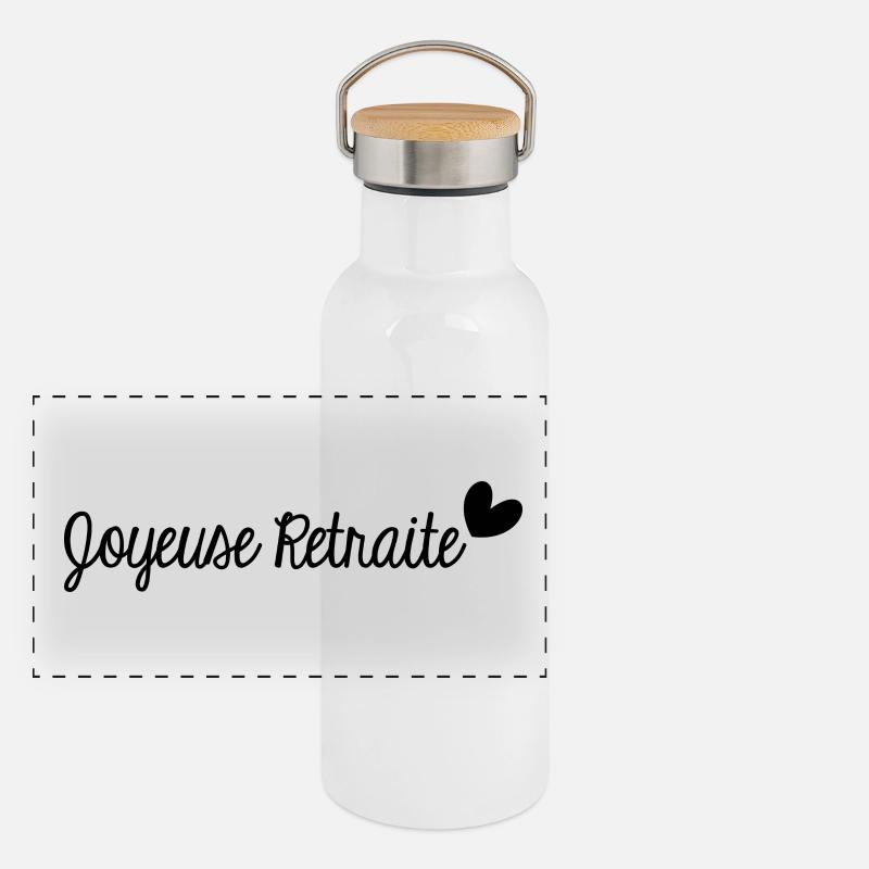 RETRAITE. BONNE RETRAITE. JOYEUSE RETRAITE Gourde isotherme avec bouchon en bambou