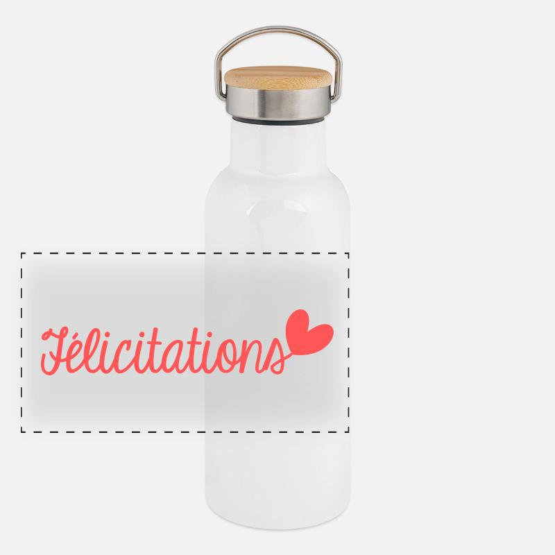 FELICITATIONS. BRAVO. NAISSANCE. ANNIVERSAIRE. BAC Gourde isotherme avec bouchon en bambou