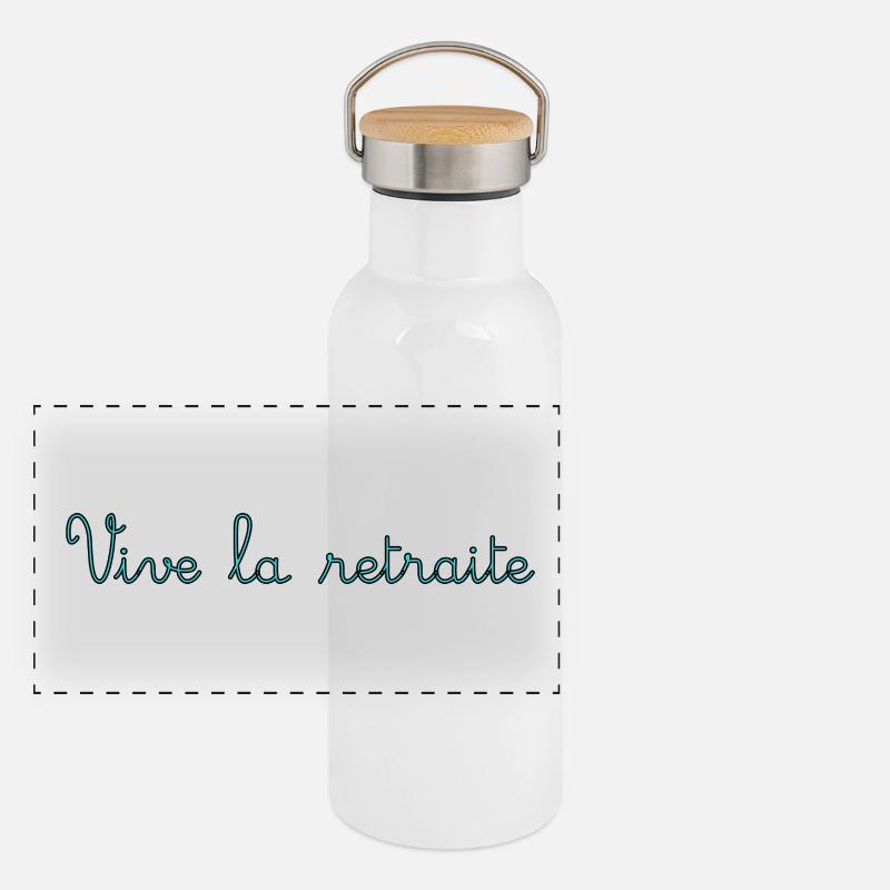 RETRAITE. RETRAITE. RETRAITEE. SENIOR. MAMIE. PAPY Gourde isotherme avec bouchon en bambou