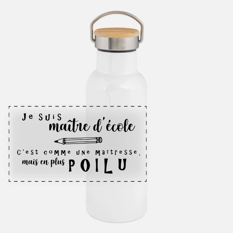 C'est comme une maîtresse, mais en plus poilu - Gourde isotherme avec bouchon en bambou - blanc