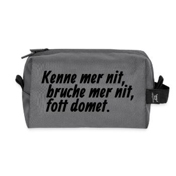 Kenne mer nit, bruche mer nit, fott domet - Kölsch - Recycelte Kulturtasche - Anthrazit - Vorne
