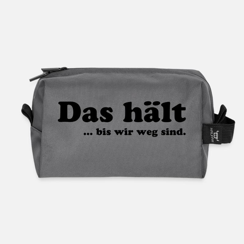 Das hält bis wir weg sind - Recycelte Kulturtasche - Anthrazit