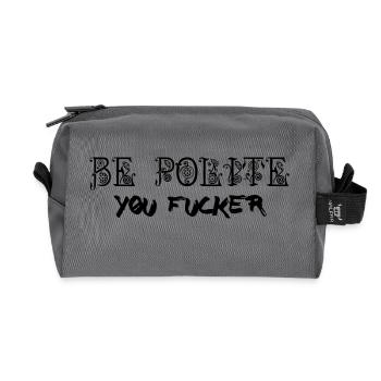Be Polite - You Fucker - Recycelte Kulturtasche - Anthrazit - Vorne