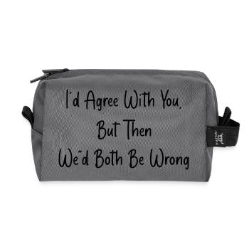 Agree with you, but we'd be wrong - Recycled Toiletry Zip Bag - anthracite - Front