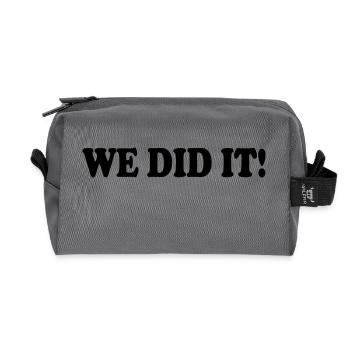 We did it - Recycelte Kulturtasche - Anthrazit - Vorne