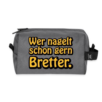 Wer nagelt schon gern Bretter - Recycelte Kulturtasche - Anthrazit - Vorne